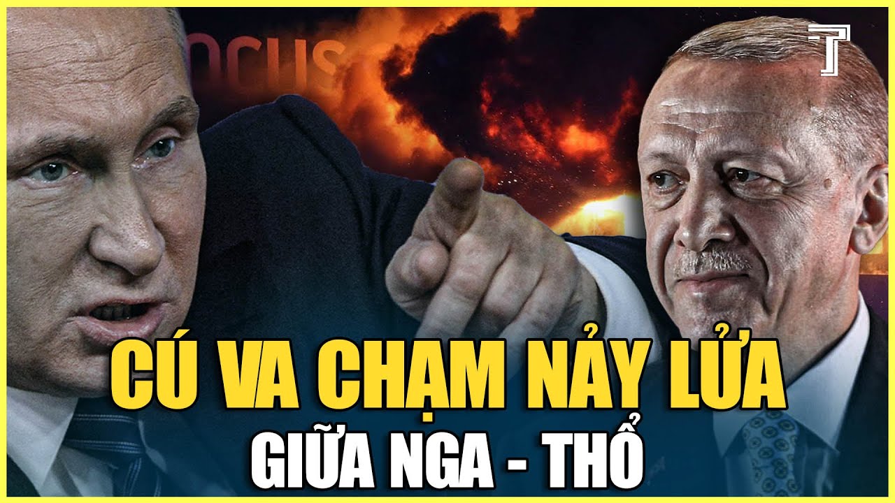 Vì Sao Quan Hệ Nga - Thổ Có Thể Đổ Vỡ Sau Vụ Tấn Công Nhà Hát Crocus?