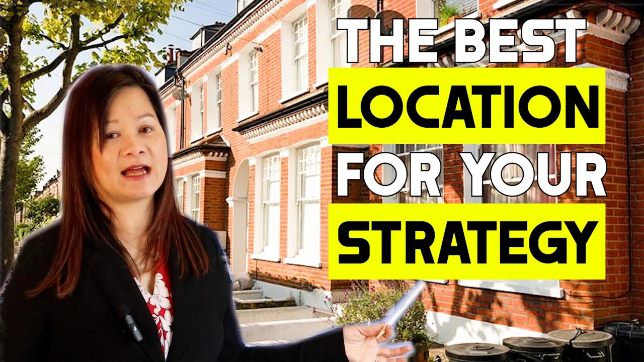 Best Location for your property strategy