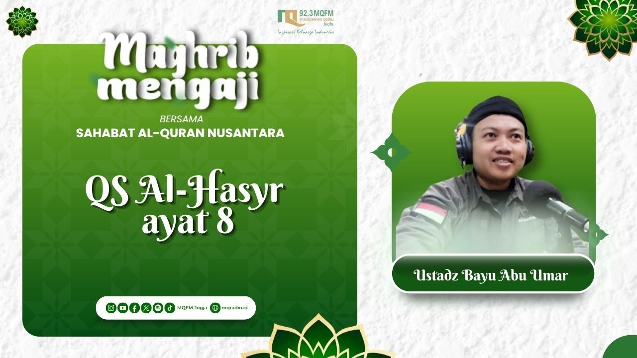 MENGULANG BACAAN SURAT QS AL-HASYR AYAT 8 | MARI MENGAJI | 08/02/2026