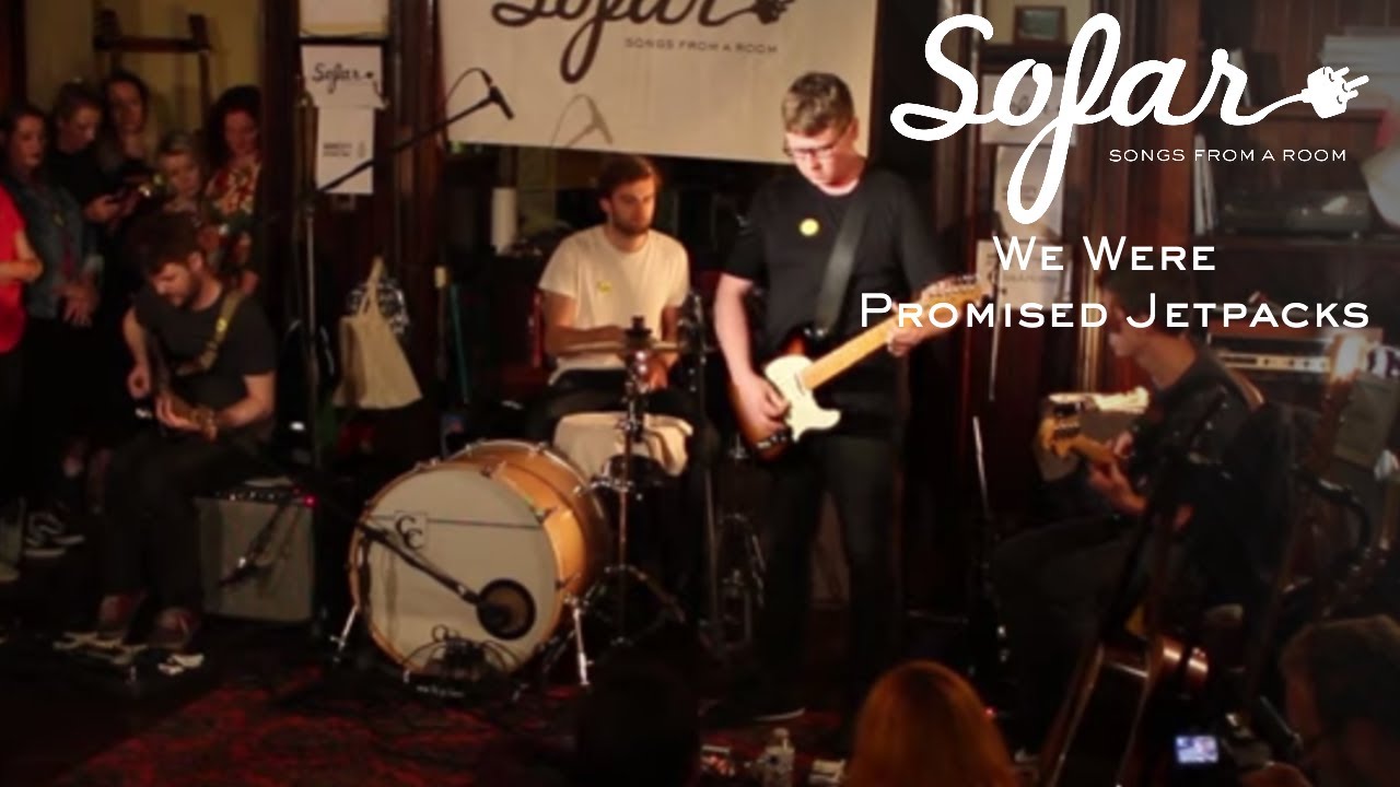 We Were Promised Jetpacks - The More I Sleep, The Less I Dream | Sofar Glasgow - Give A Home 2017