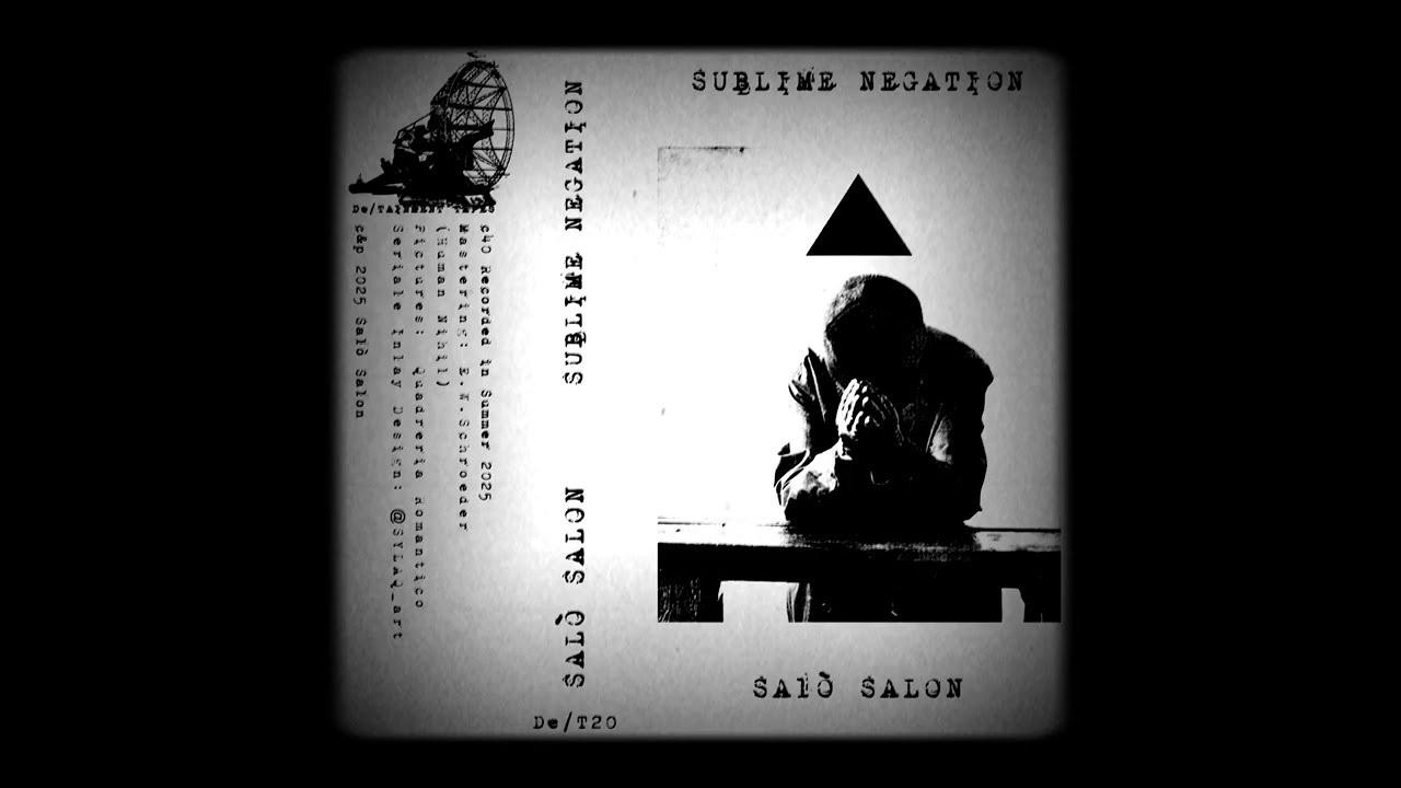 SALÒ SALON – SUBLIME NEGATION – DT20
