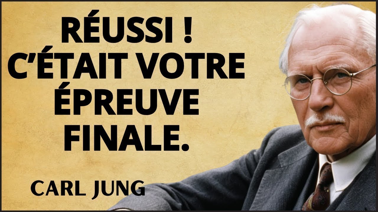Vous voyez cela parce que vous avez RÉUSSI le TEST FINAL de l’univers | Carl Jung