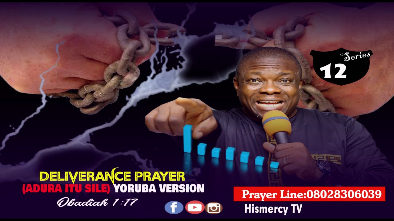 Deliverance Prayer (Adura Itusile) Yoruba Version Series 12