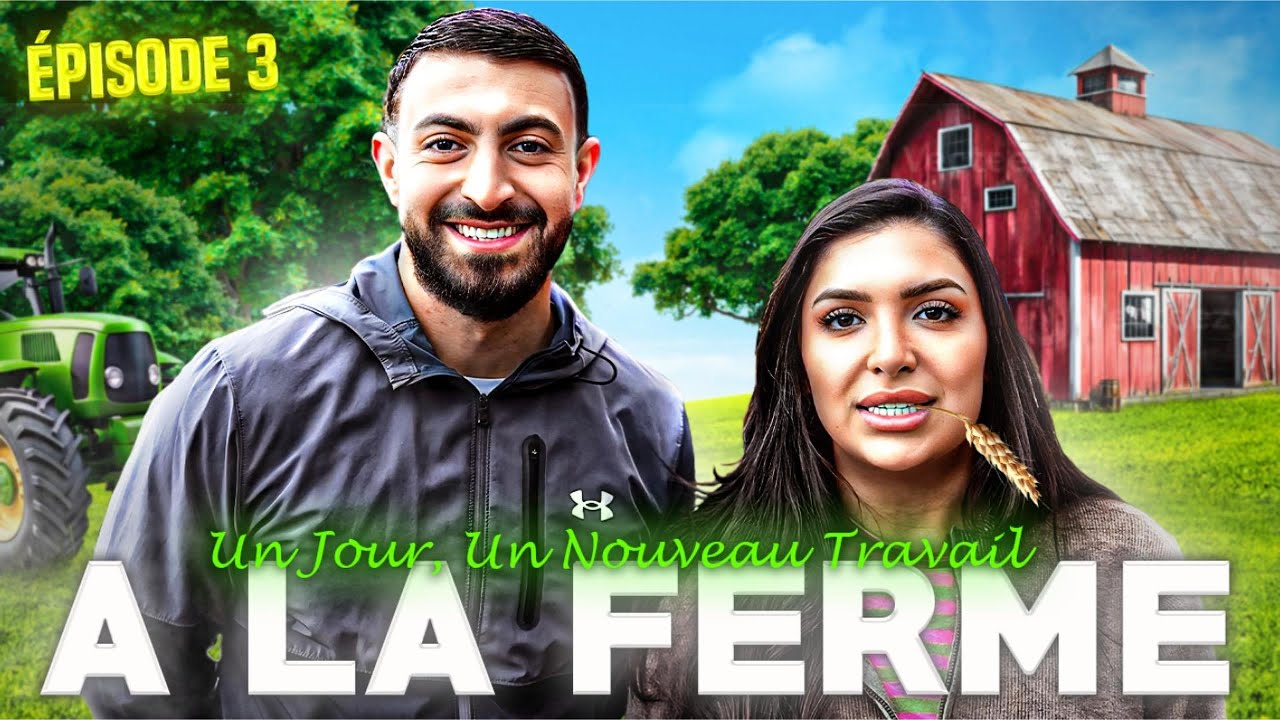 Un jour, un nouveau travail - Épisode 3 - À la Ferme
