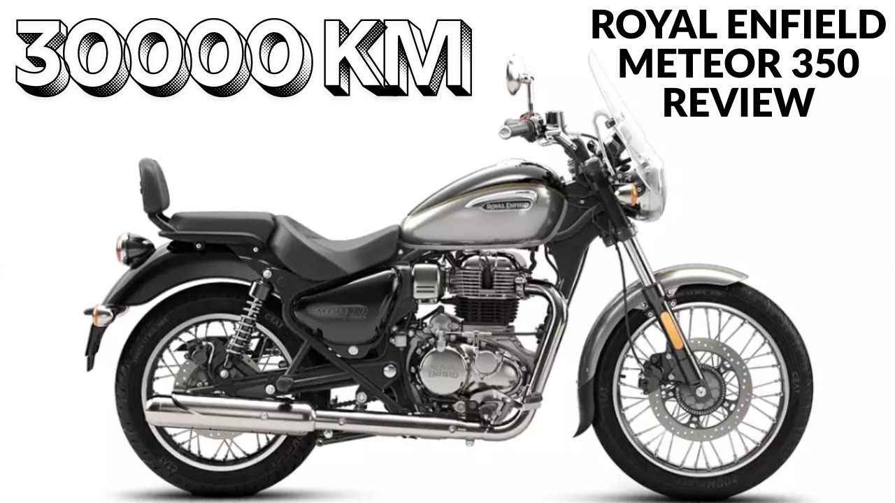 (Hindi) Royel Enfield Meteor 350 BS6 SuperNova Silver Custom Review after 30000KM Honest Review