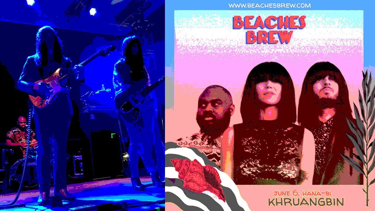 Khruangbin -  Live @ Beaches Brew 2018