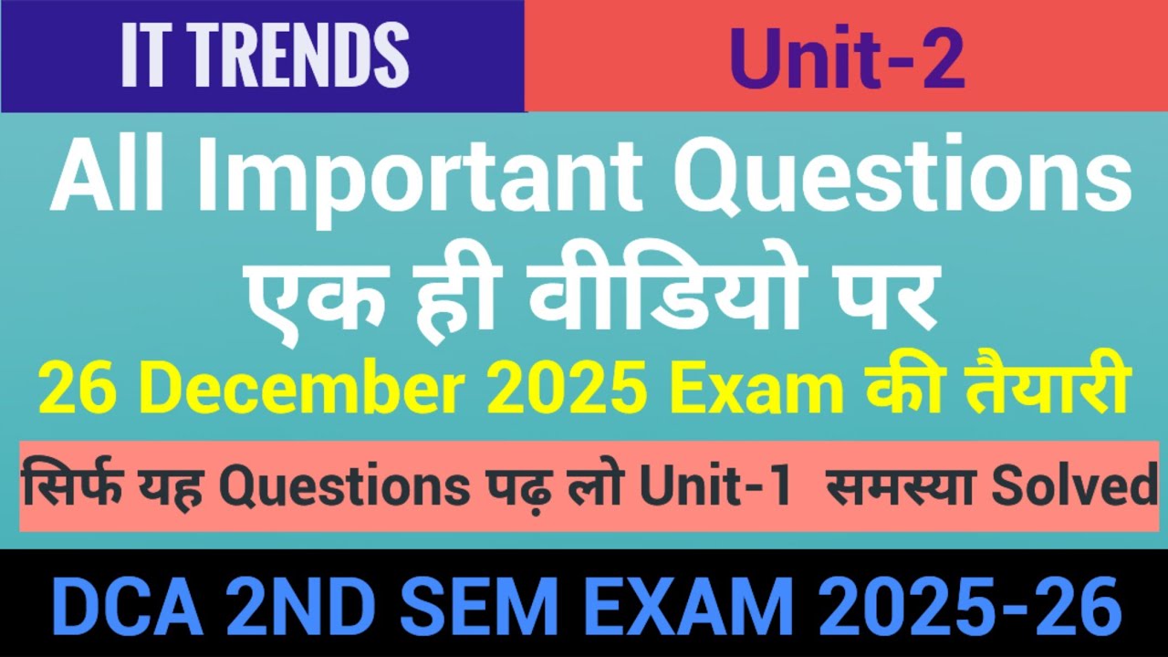 DCA 2ND SEM | IT TRENDS All IMPORTANT QUESTIONS 