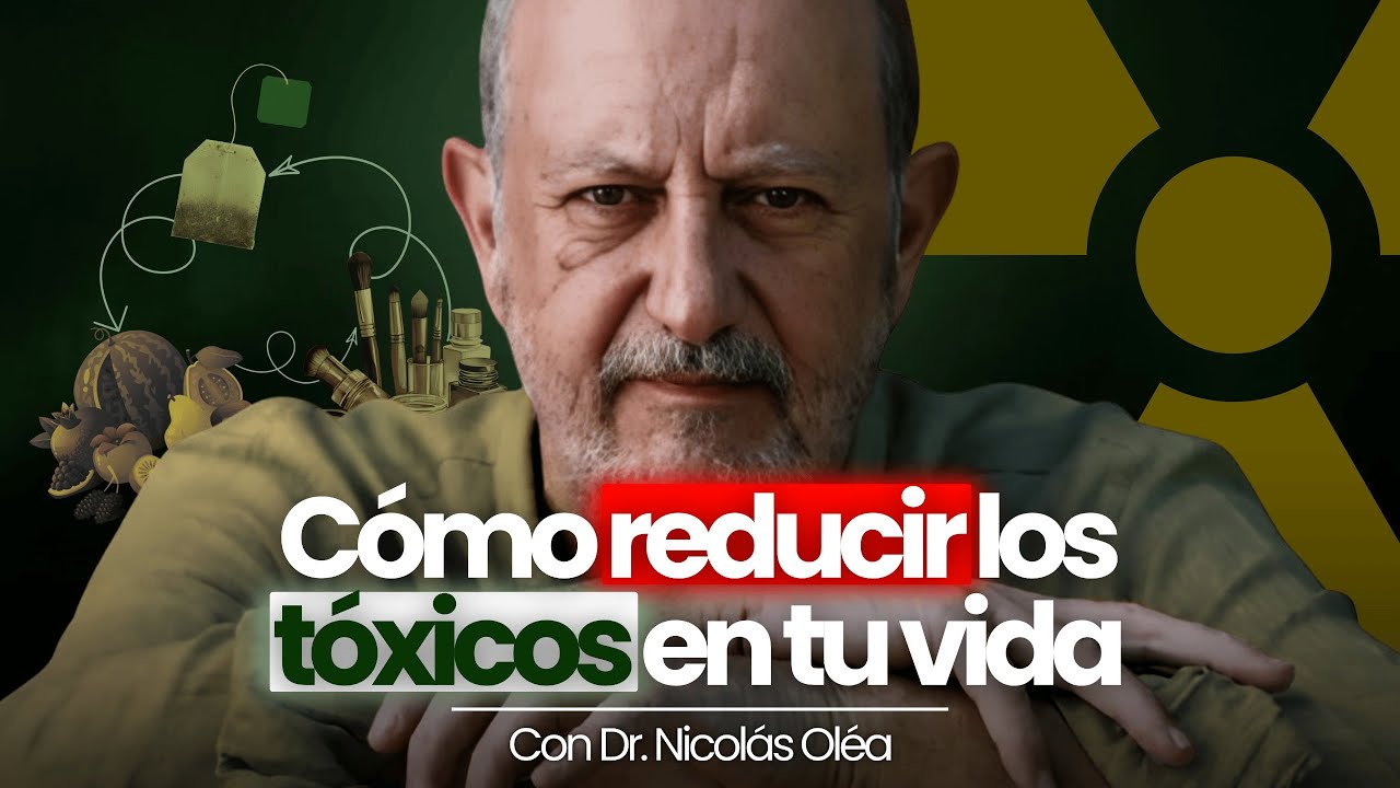 Evitar Tóxicos, Nanoplásticos, Frutas y Verduras, Cosméticos y más, con el Dr. Nicolás Olea