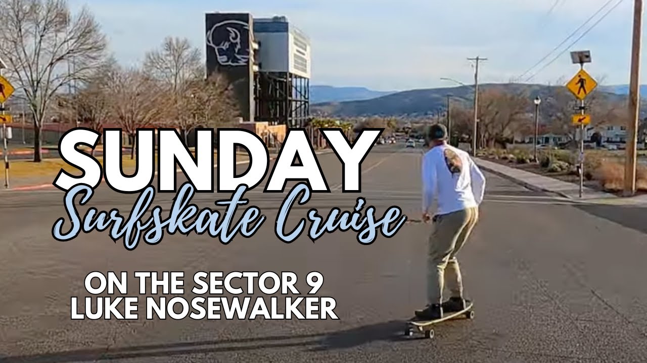 Sunday Surfskate Cruise on the Sector 9 Luke Nosewalker