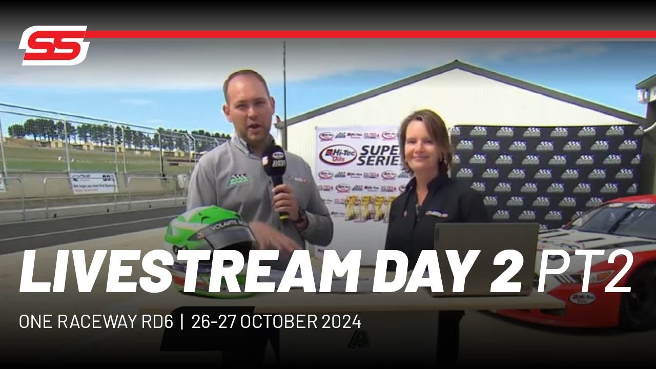 Round 6 DAY 2 PART 2 | Official Stream | Hi-Tec Oils Super Series | One Raceway | 27/10/24