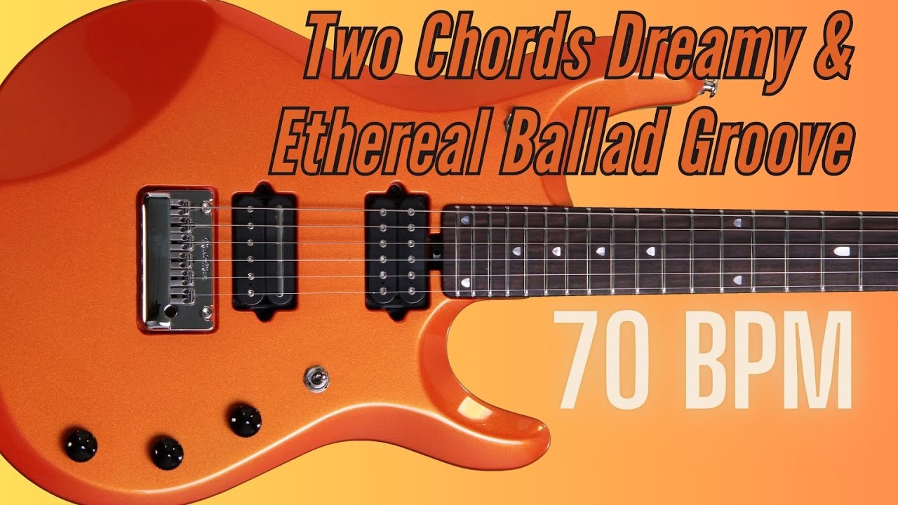 Two Chords Dreamy & Ethereal Ballad Groove | 70 BPM | Guitar Backing Track Jam | #JBsJT 175