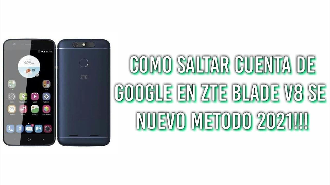 ✔️COMO SALTAR CUENTA DE GOOGLE EN ZTE BLADE V8 SE NUEVO MÉTODO 2021!!! | MUSEEL