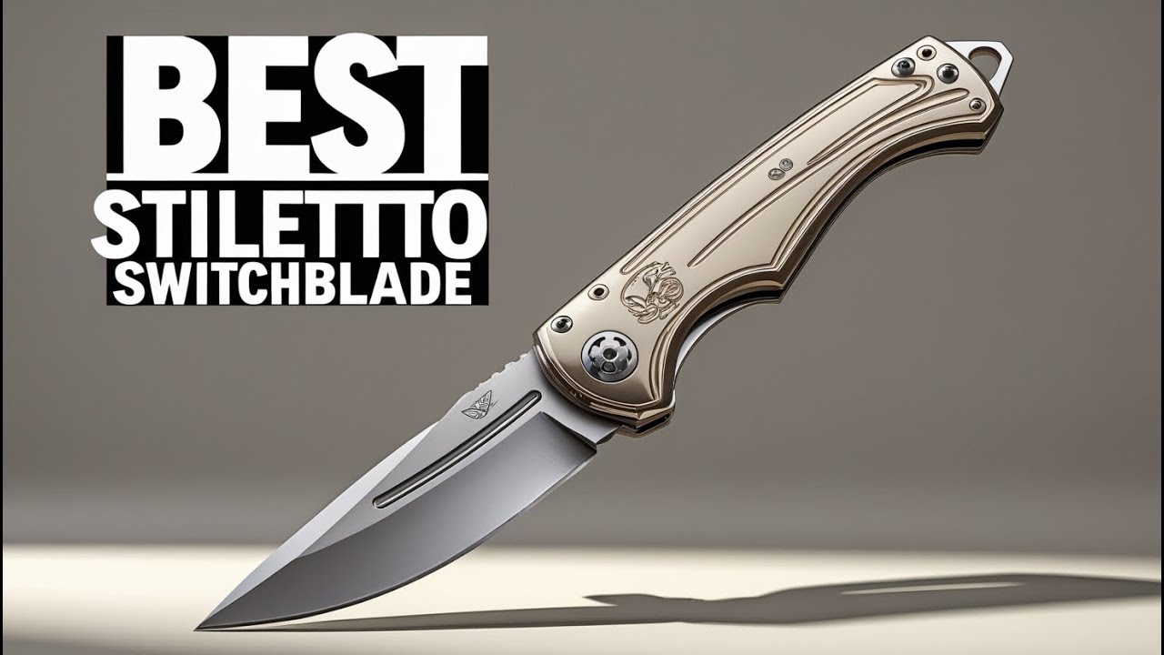 Top 5 Best Italian Stiletto Switchblade 2025