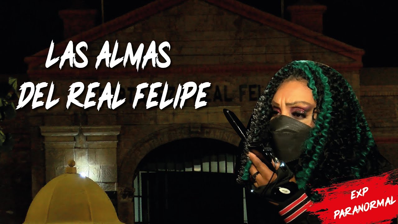 La almas del Real Felipe