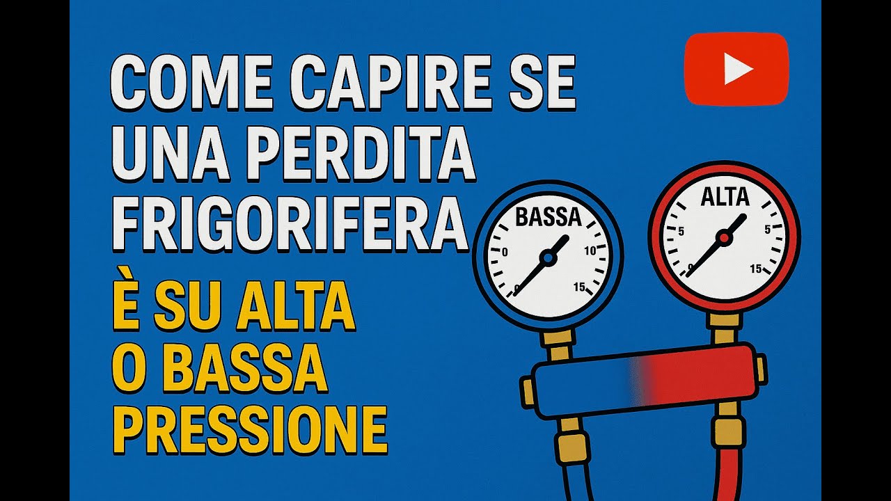 Come capire se una perdita è sul lato di alta o bassa pressione ?