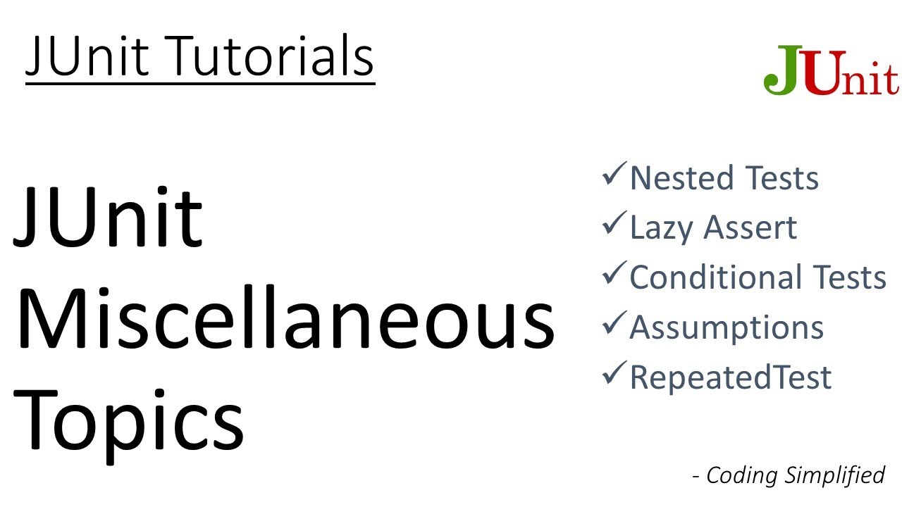 JUnit Tutorial - 5: JUnit Miscellaneous Topics