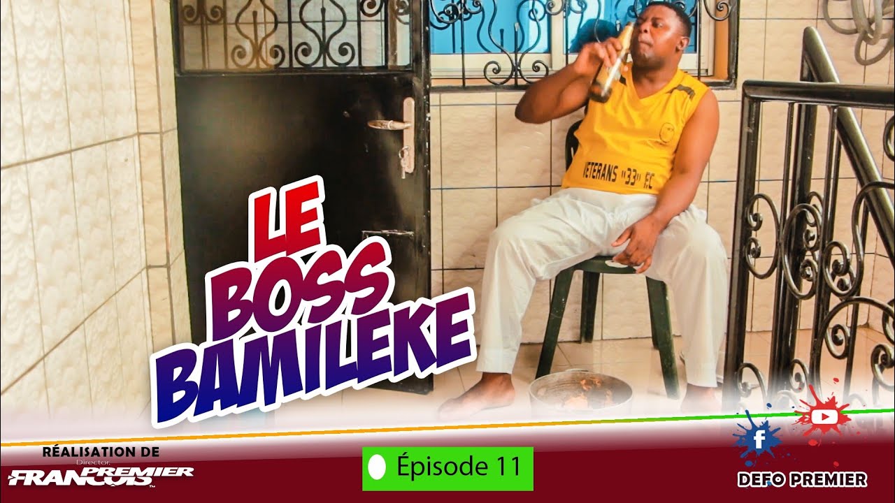 Defo Premier - Le Boss Bamiléké (Épisode 11)