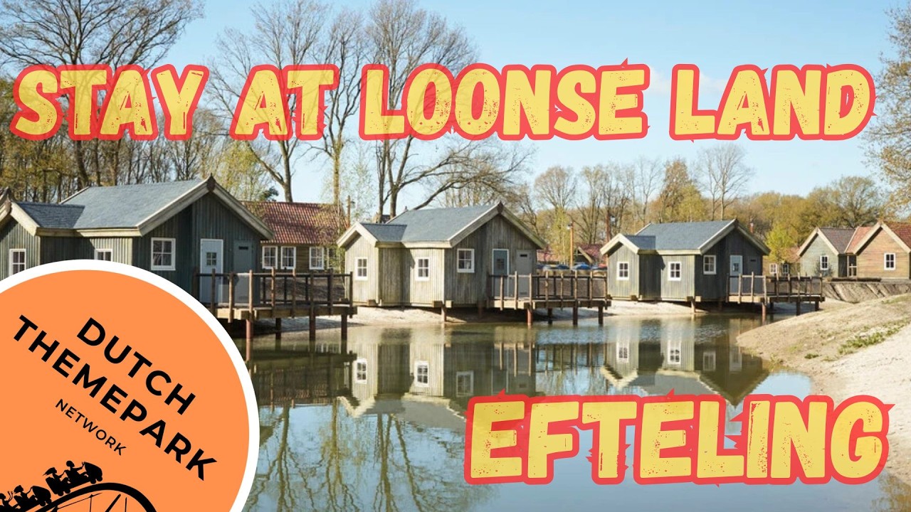 EVERYTHING you NEED to KNOW about staying at EFTELING LOONSCHE LAND