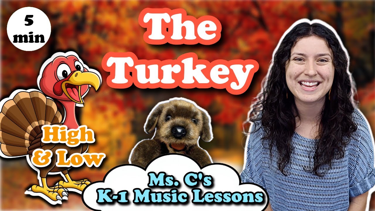 K-1 Elementary Music Lesson | Gobble Gobble Turkey Song | High & Low