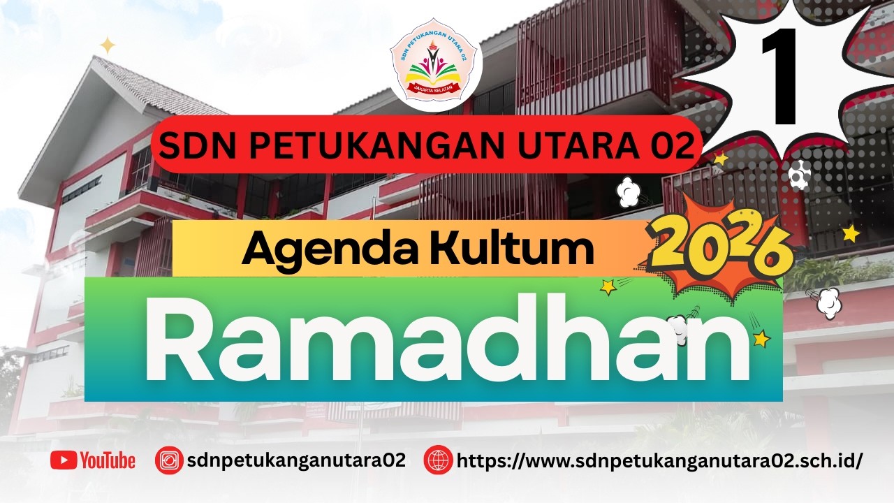 KULTUM 1 RAMADHAN 2026| SDN PETUKANGAN UTARA 02
