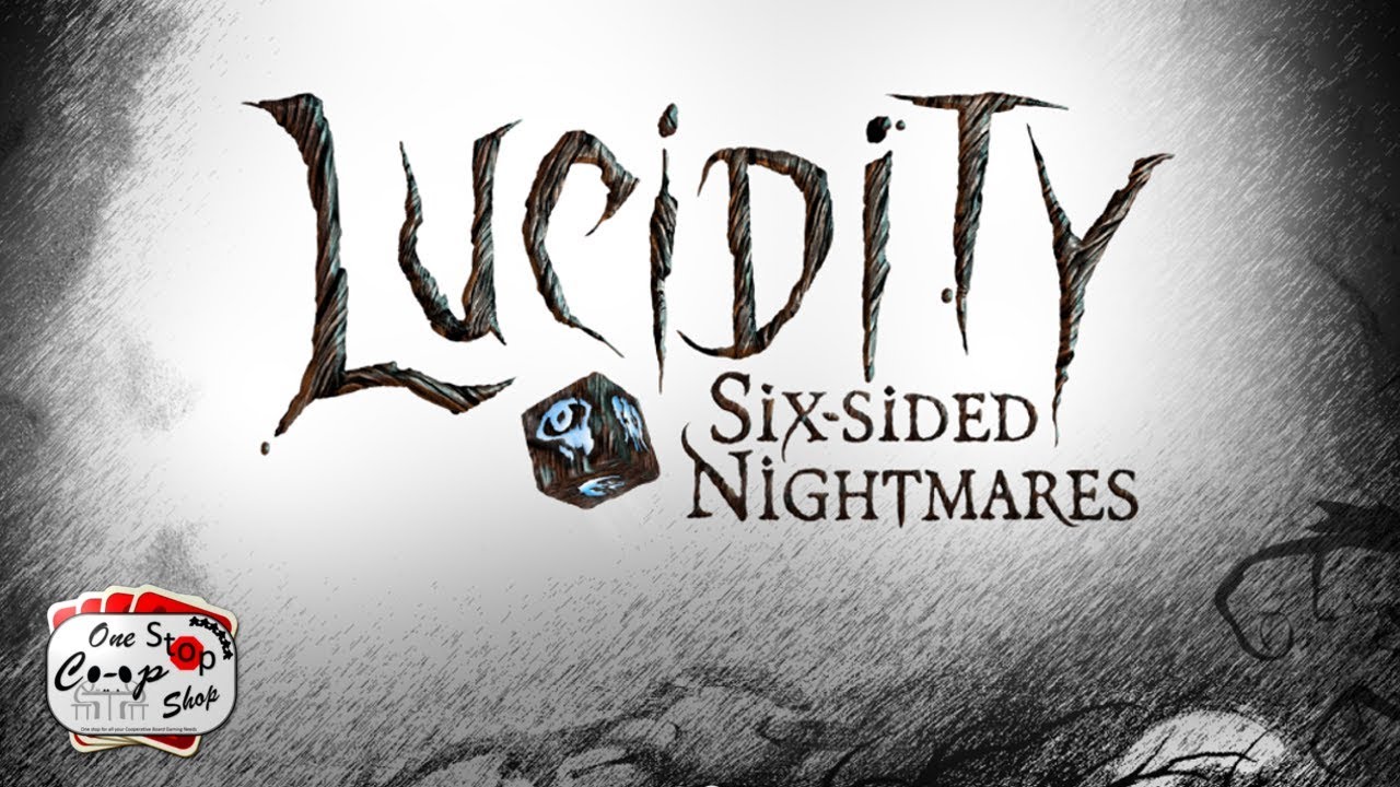 Lucidity: Six-Sided Nightmares - Solo Playthrough