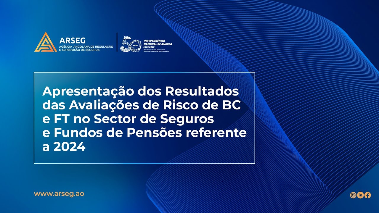 Apresentação dos Resultados das Avaliações de Risco de BC/FT no Sector de Seguros e Fundos 2024