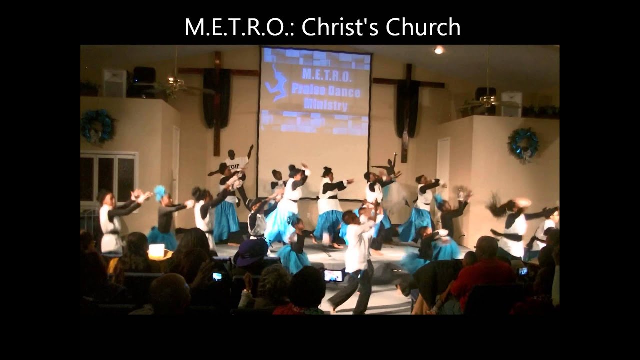 Charles Jenkins Awesome God (Remix) M.E.T.R.O.: Christ's Chruch Praise Dance