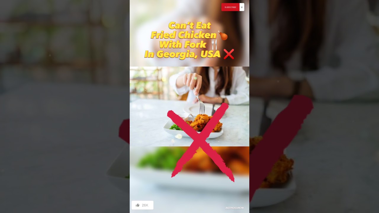 It's Illegal To Eat Fried Chicken With Fork In Georgia United States | 