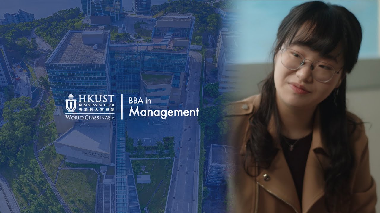 [Futurepreneur is HERE] HKUST Business School – BBA in Management