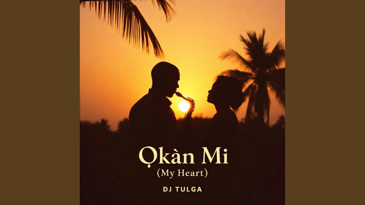 Ọkàn Mi (My Heart)