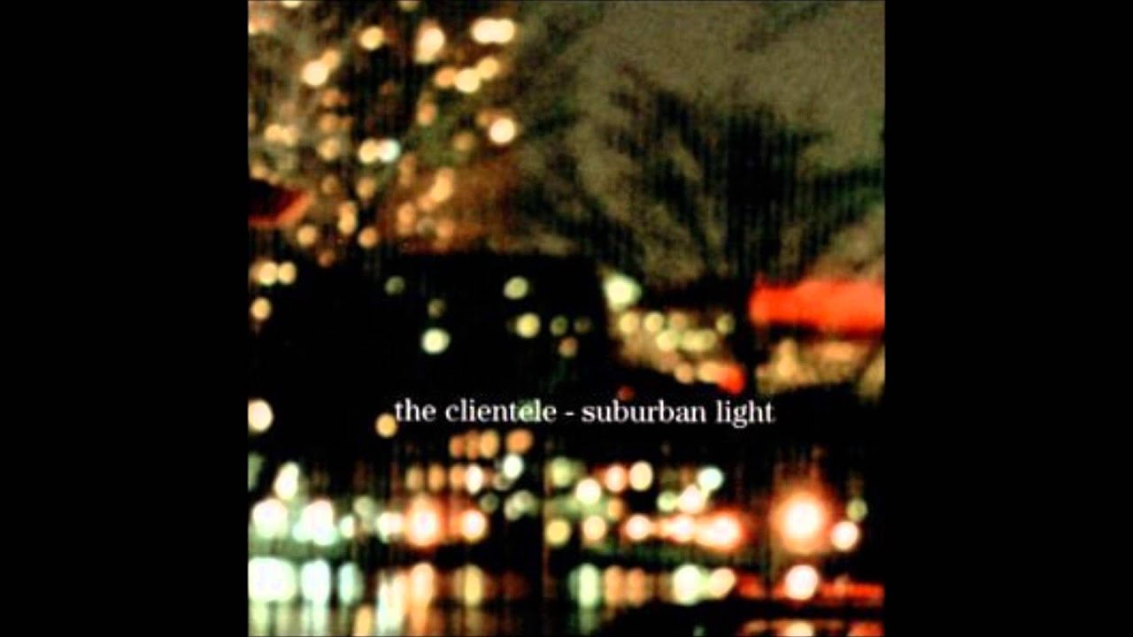 The Clientele - From a Window