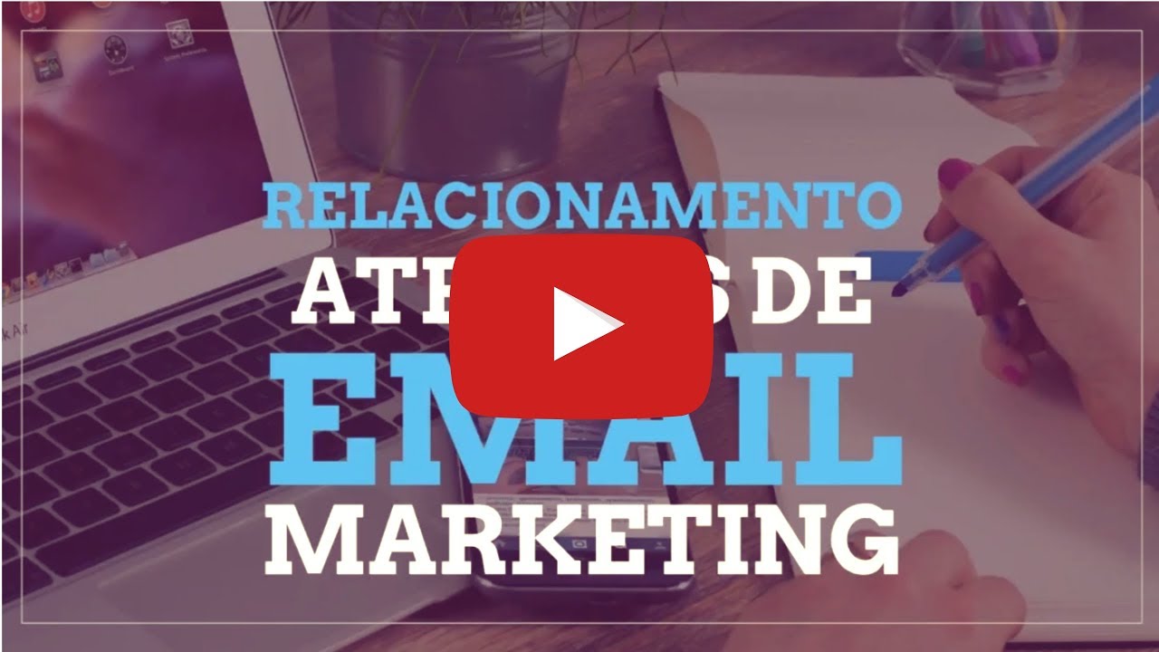 Como criar Relacionamento por Email Marketing
