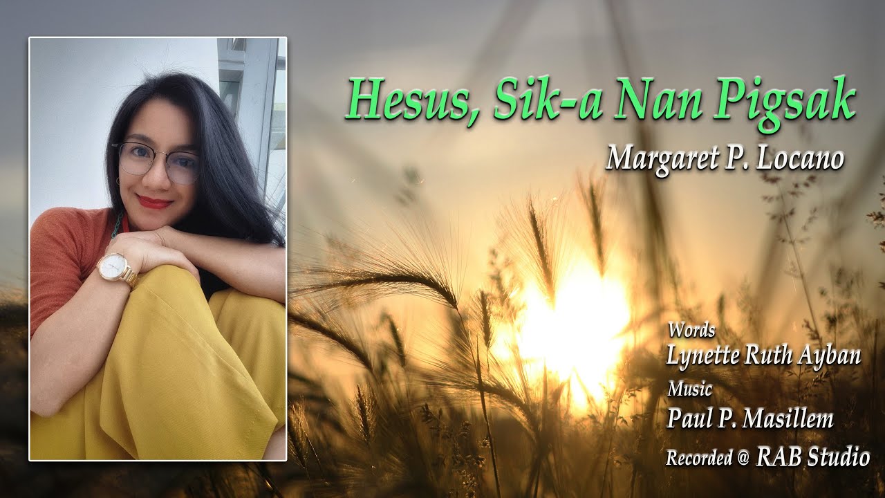 Hesus, Sik-a Nan Pigsak - Margaret P. Locano (2022)