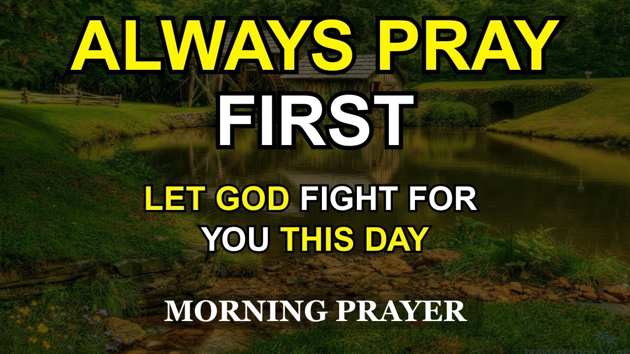 Let God Fight For You This Morning | Morning Prayer for God’s Guidance, Blessing, and Protection