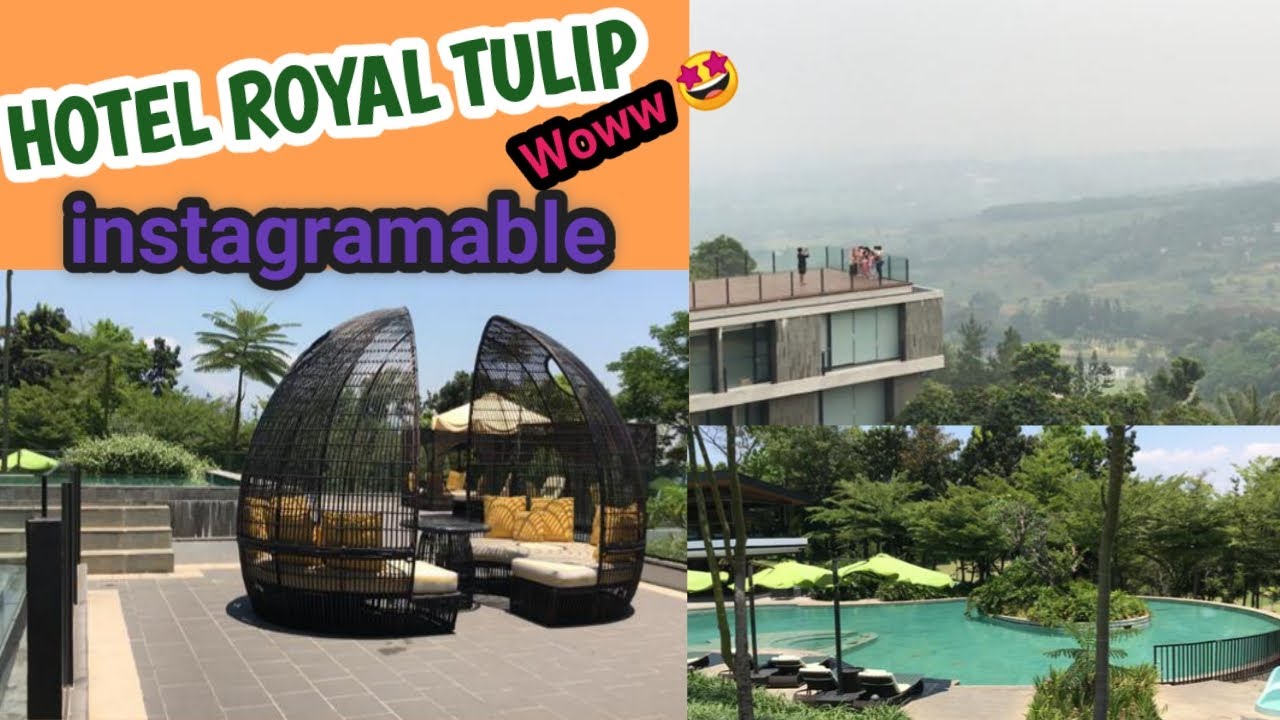 REVIEW HOTEL ROYAL TULIP || GUNUNG GEULIS BOGOR