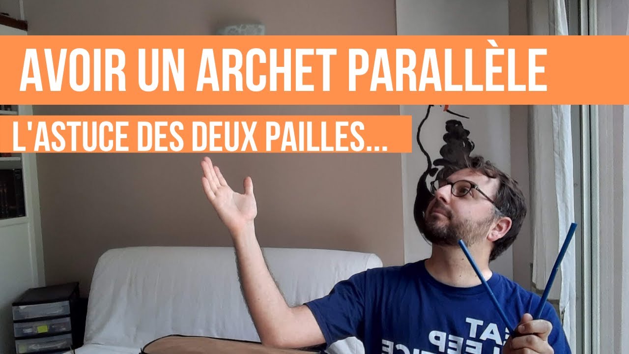 Avoir un archet parallèle au chevalet