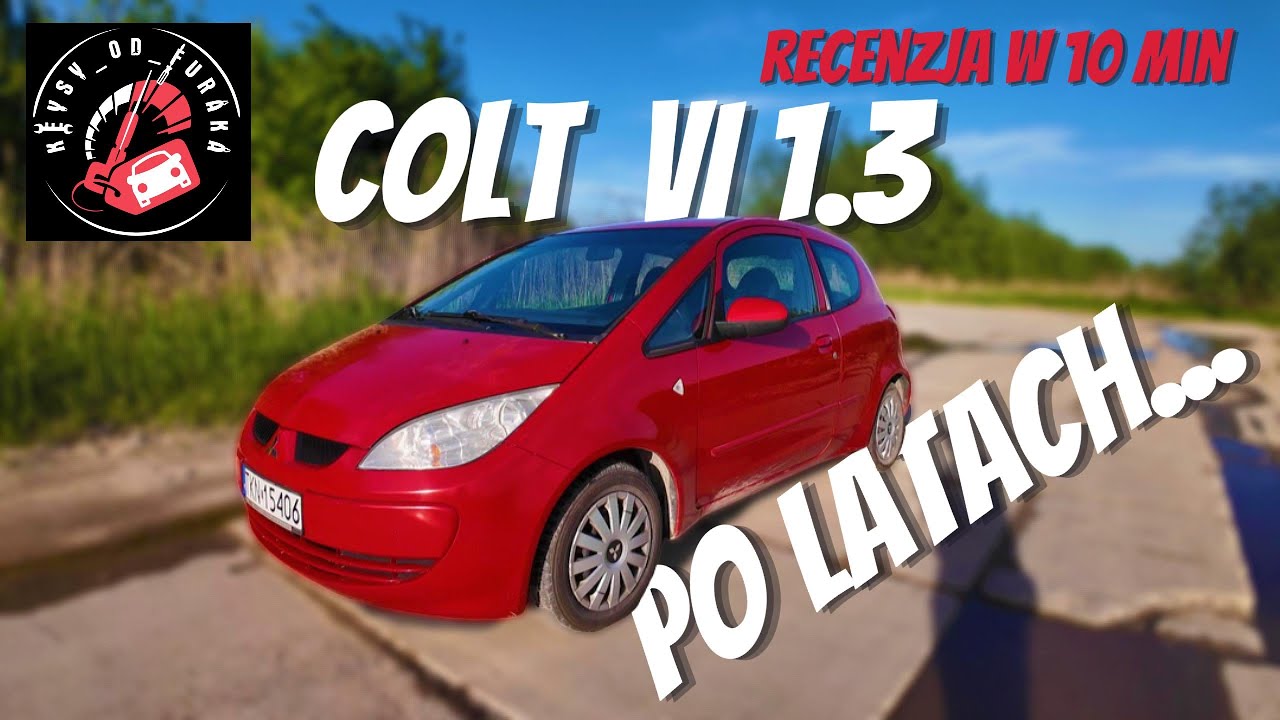 Test, recenzja , Mitsubishi COLT VI (6) 1.3 Test po latach...Co to warte?