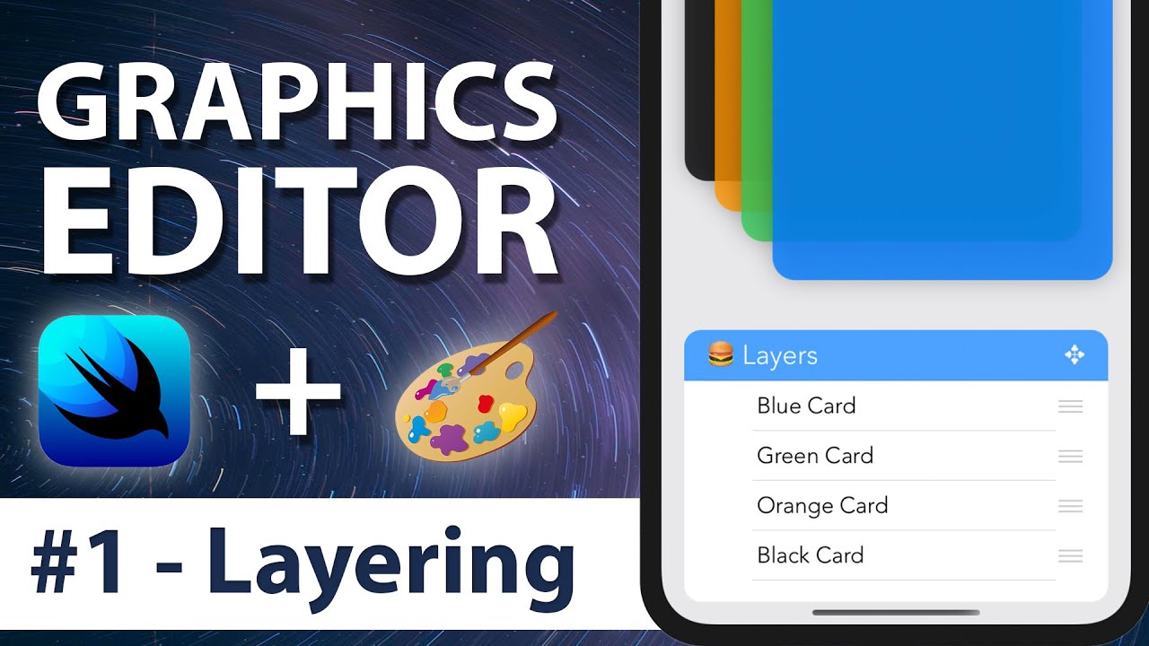 SwiftUI 2.0: How To Create A Graphics Editor App (2020) - #1 Layering