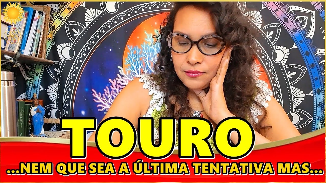 TOURO ♉️A REAPROXIMAÇÃO DESSA PESSOA NÃO É POR ACASO! A PEÇA CHAVE PARA TOMAR UMA DECISÃO!