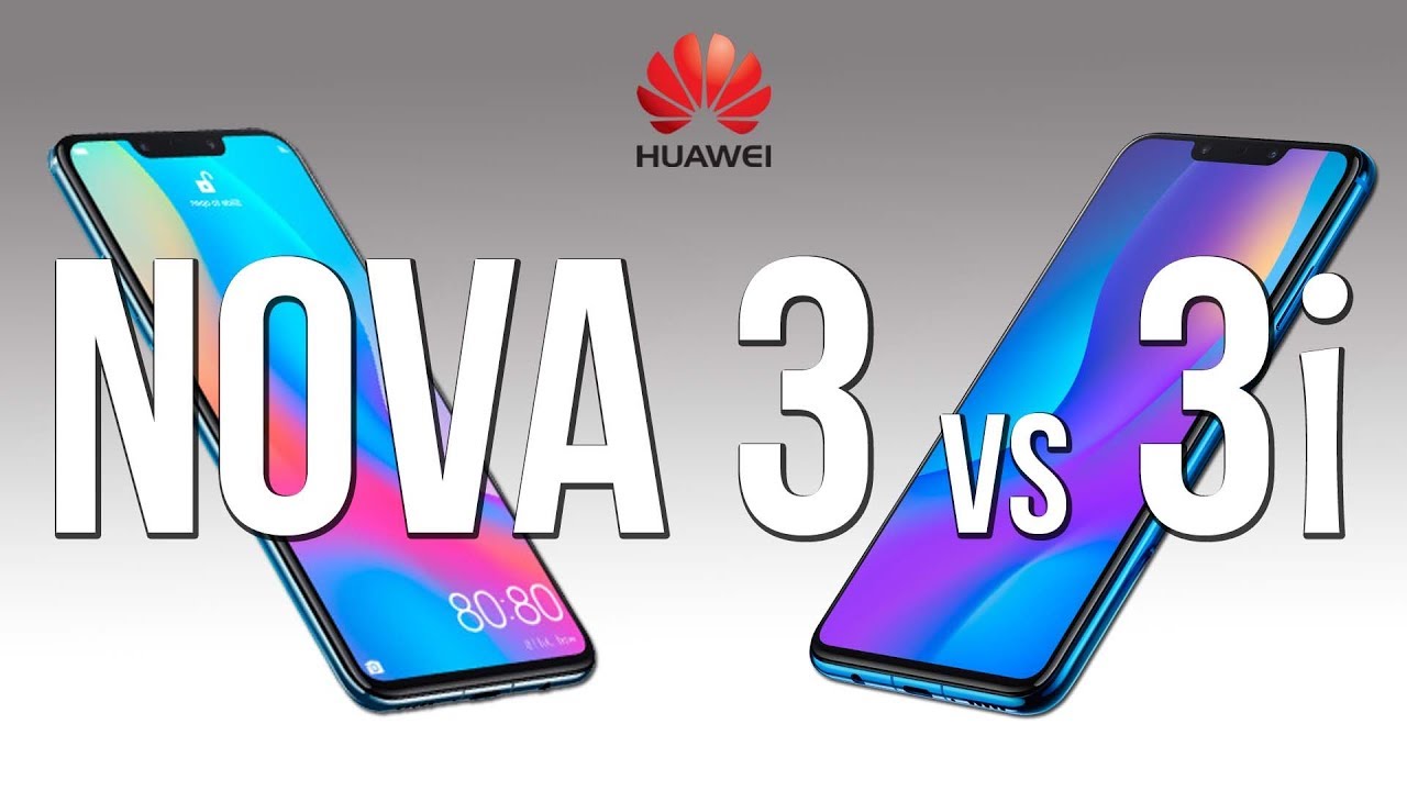 Huawei Nova 3 VS Huawei Nova 3i | what's the differences?