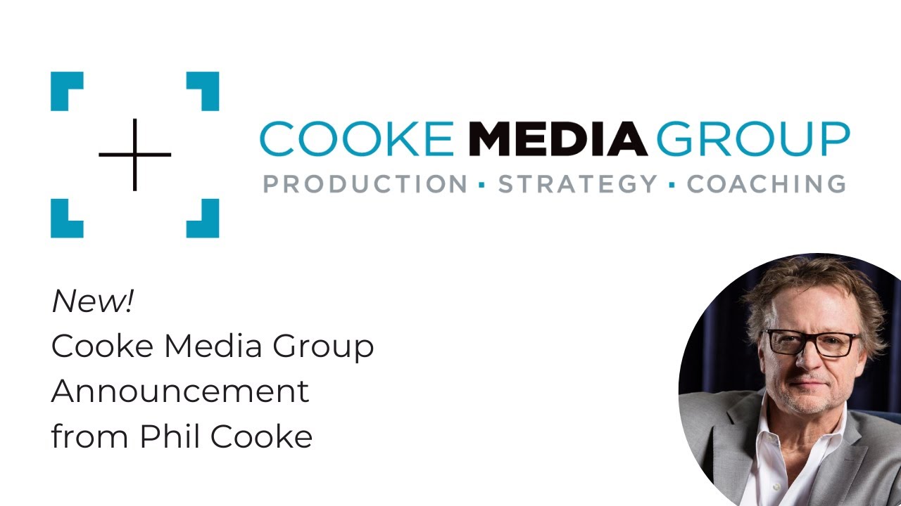 New! Cooke Media Group Announcement from Phil Cooke