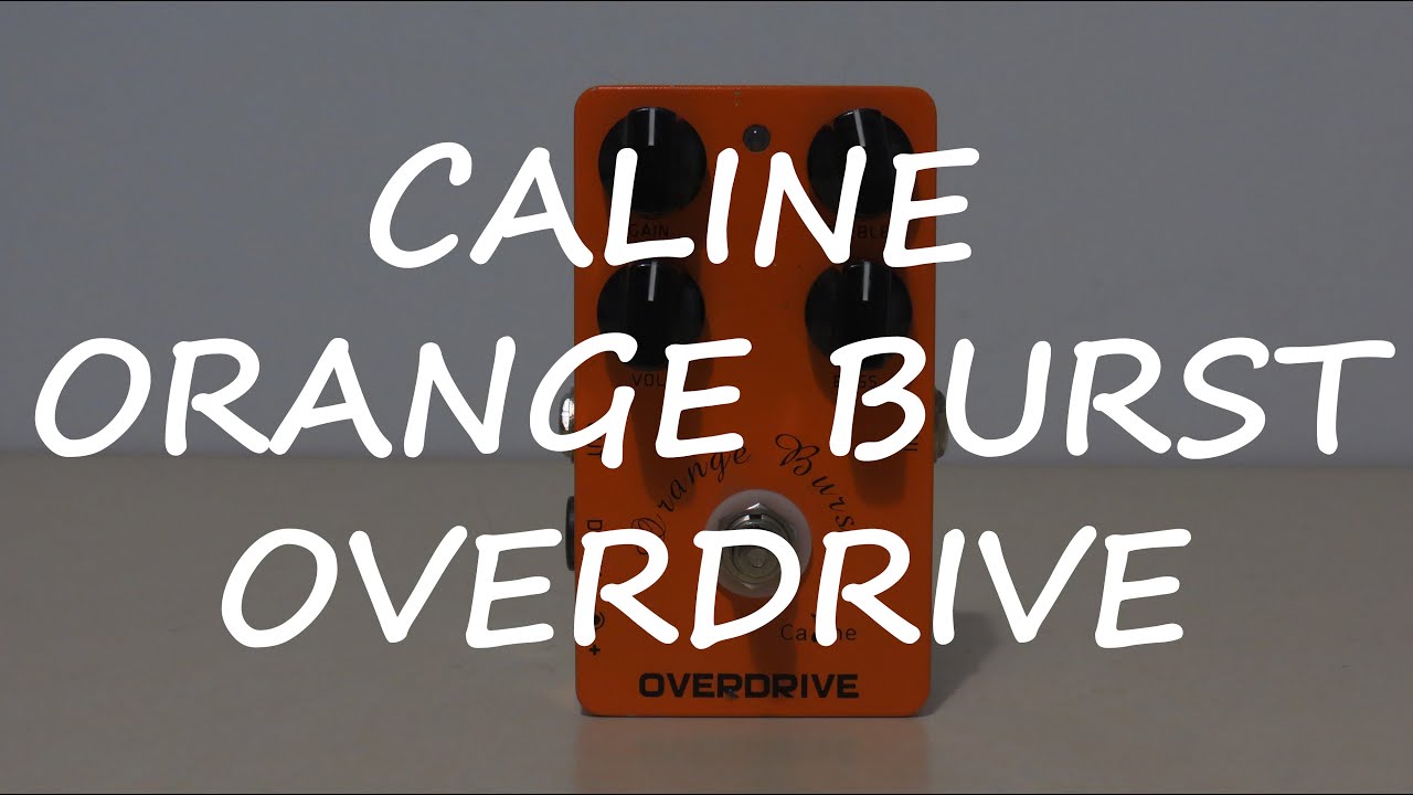 Caline CP-18 Orange Burst Overdrive | Demo