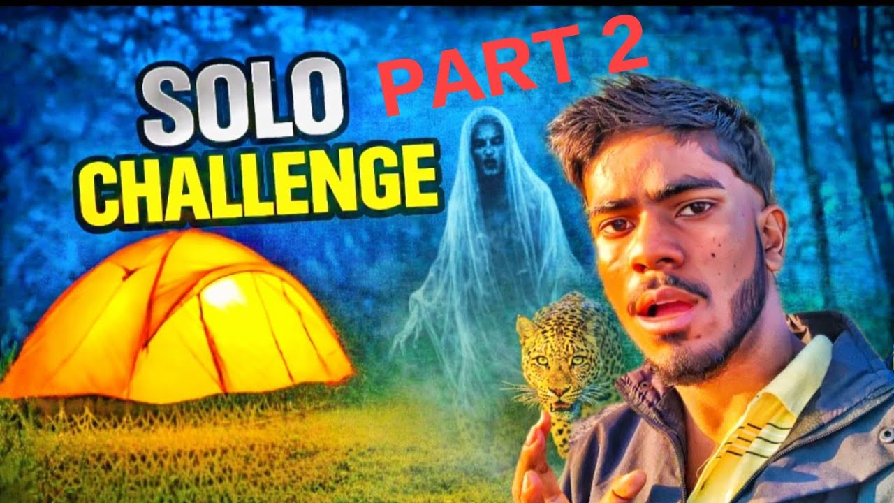 Solo Deep Forest Extreme Challenge 🌲😱 | Real Ghost Experience? | Part 2 |