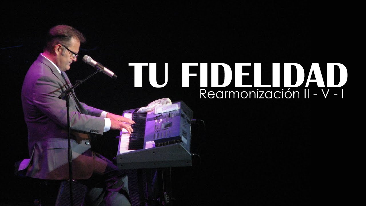 🎹 Tu Fidelidad - Rearmonización usando II - V - I | Piano Fácil |