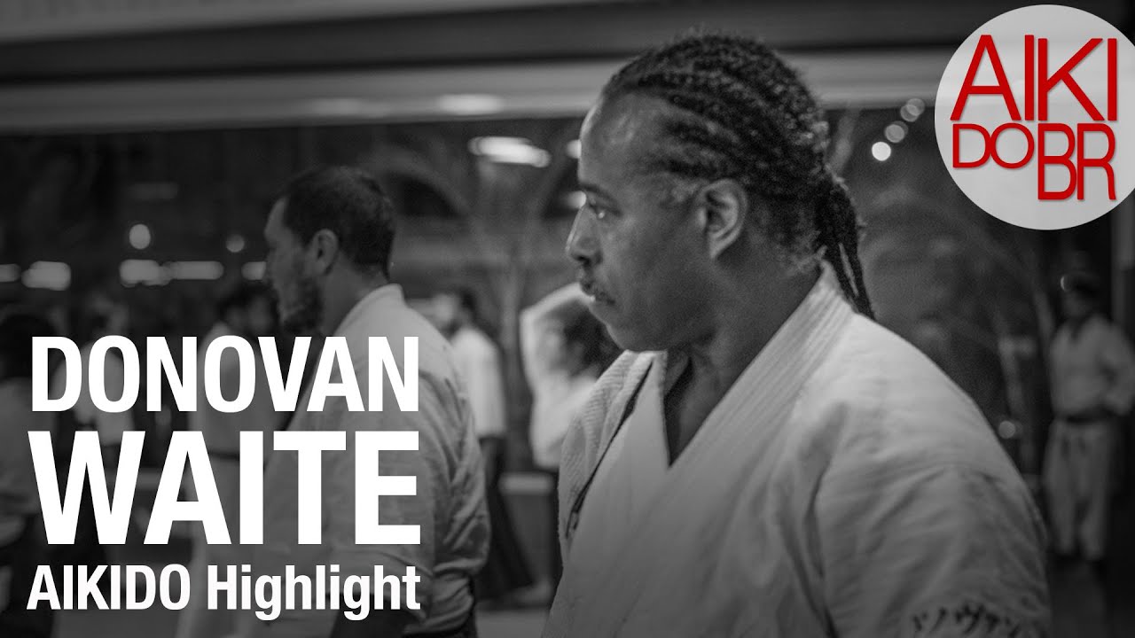 Donovan Waite · AIKIDO Highlight