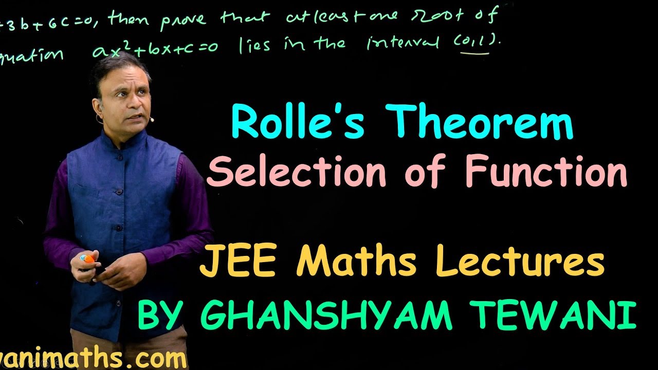 Mean value Theorem | Rolles Theorem | JEE Maths Lecture by Ghanshyam Tewani | Cengage