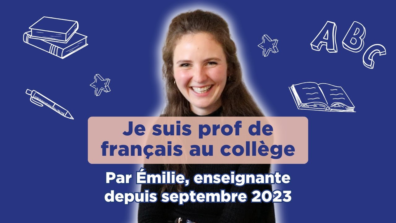 Je suis prof de français au collège