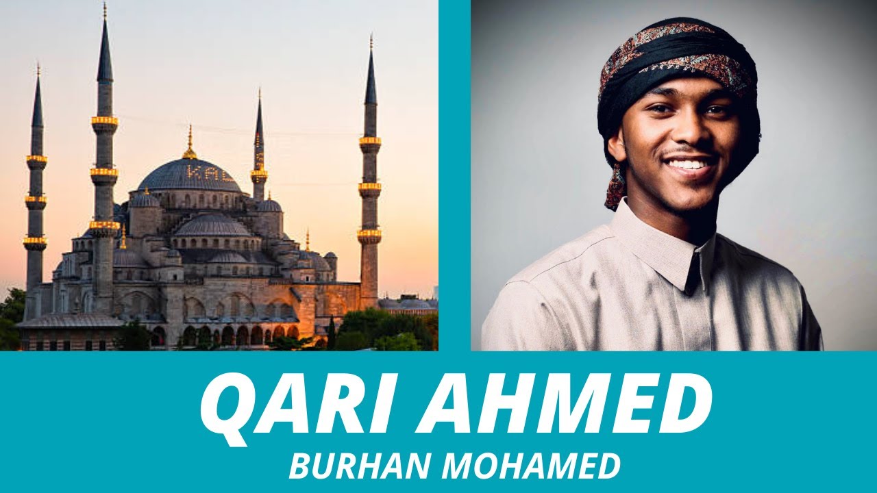 Qari Ahmed Burhan Mohamed Taraweeh Quran Recitation