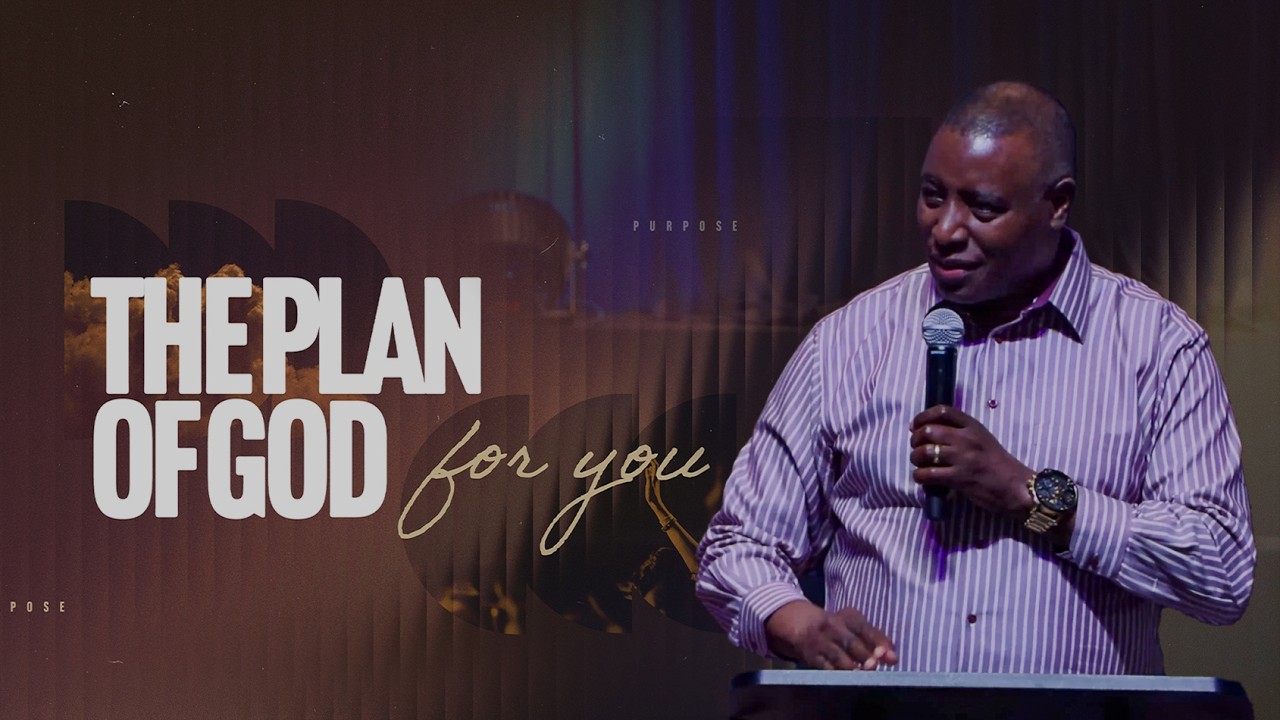 THE PLAN OF GOD FOR YOU | Dr. Paul M. Gitwaza