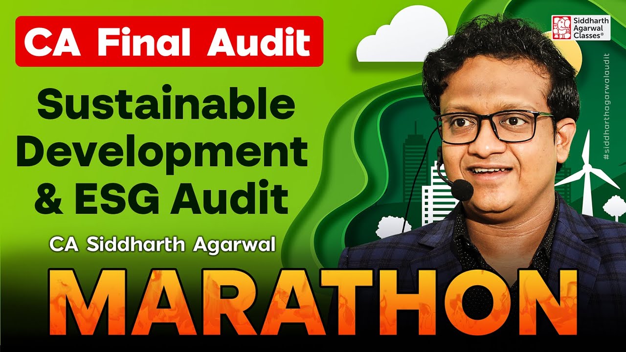 CA Final Audit ESG Assurance | BRSR Sustainability Reporting | CA Siddharth Agarwal